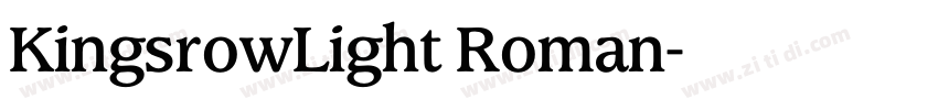KingsrowLight Roman字体转换